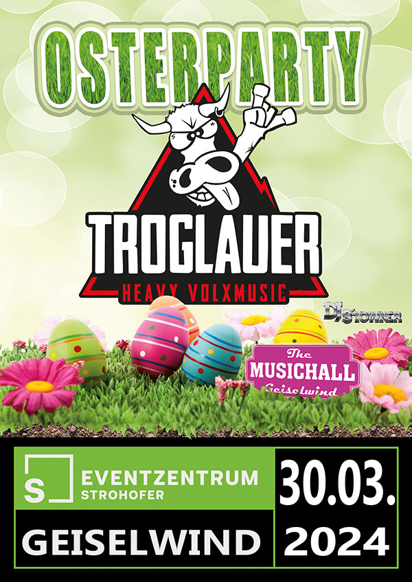 Troglauer Osterparty 30.03.2024