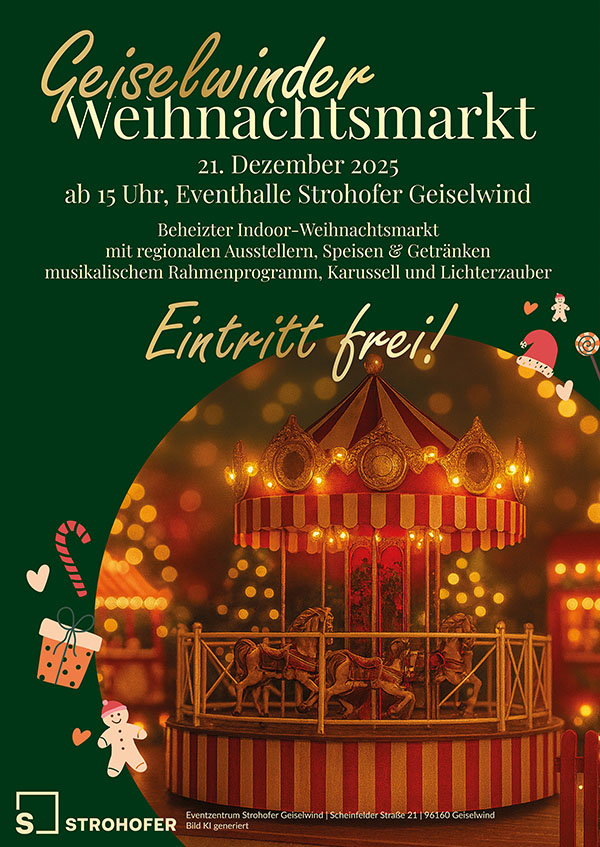 Geiselwinder Weihnachtsmarkt am 21.12.2025 in der Eventhalle Geiselwind