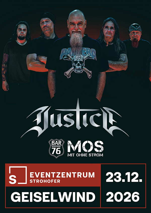 Justice und Mit ohne Strom am 23.12.2026 in der Musichall Geiselwind