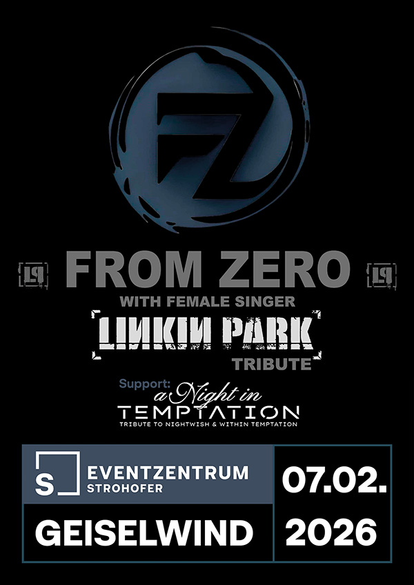 From Zero - A Tribute to Linkin Park am 07.02.2026 in der Musichall Geiselwind