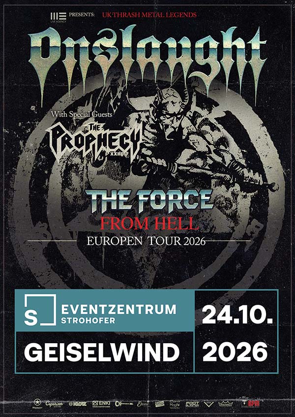 Onslaught mit The Prophecy 23 und Toranaga am 24.10.2026 in Geiselwind