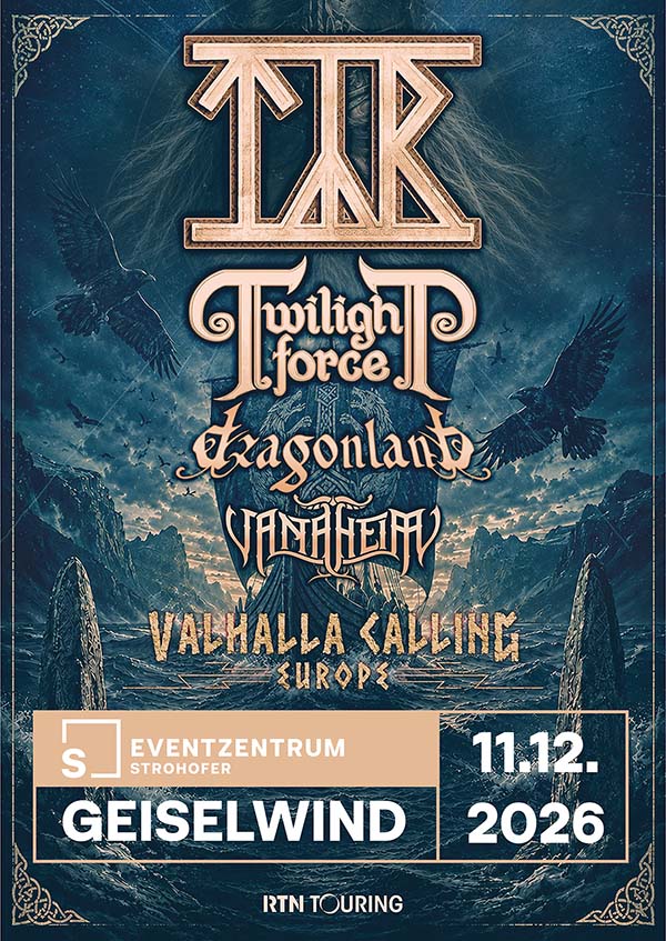 Tyr, Twilight Force, Dragonland und Vanaheim am 11.12.2026 in der Musichall Geiselwind