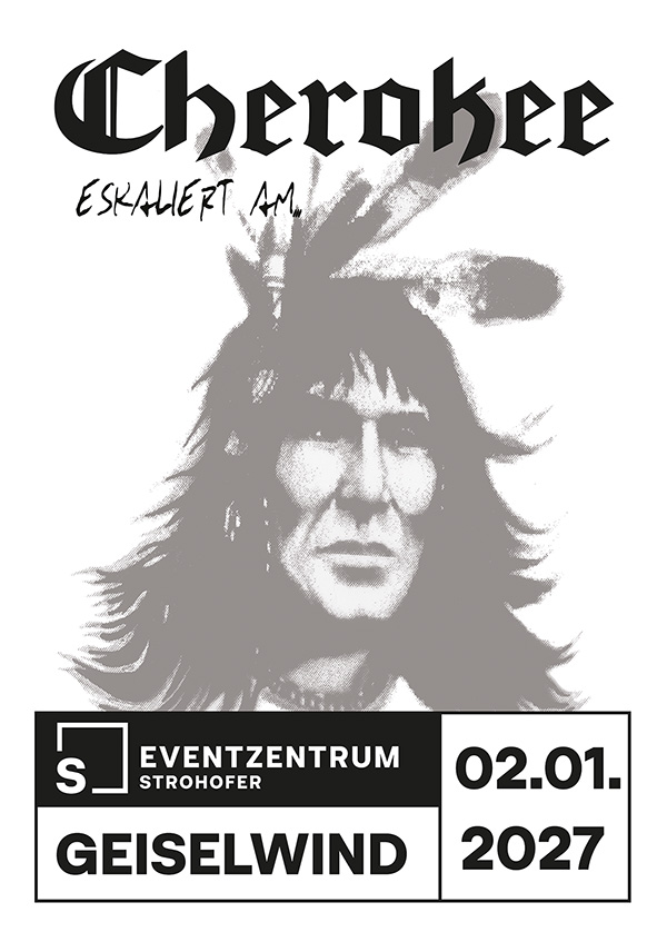 Cherokee am 02.01.2027 in der Musichall Geiselwind