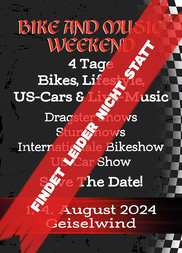 Bike and Music Weekend 01.-04. August 2024 - FINDET NICHT STATT